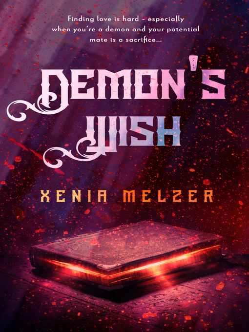 Title details for Demon's Wish by Xenia Melzer - Available